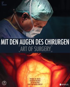 Mit den Augen des Chirurgen - Kraus, Thomas W.