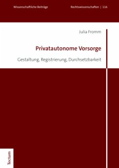 Privatautonome Vorsorge - Fromm, Julia