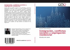 Inmigración, conflictos sociales y segregación residencial