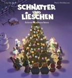 Schnatter und Lieschen - Schnatter und Lieschen feiern Weihnachten, m. 1 Audio-CD