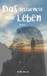 Das geschenkte neue Leben (eBook, ePUB) - Bild 1