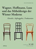 Wagner, Hoffmann, Loos und das Möbeldesign der Wiener Moderne (eBook, PDF)