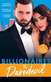 Billionaires: The Daredevil: Claimed for Makarov's Baby / Defying the Billionaire's Command / Redeeming the Billionaire SEAL (eBook, ePUB)