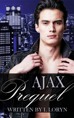 Ajax: Prequel (Ajax & Orion, #1) (eBook, ePUB) Cover Ajax: Prequel (Ajax & Orion, #1) (eBook, ePUB)