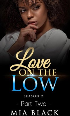 Love On The Low 2: Season 2 (Secret Love Series, #12) (eBook, ePUB) - Black, Mia