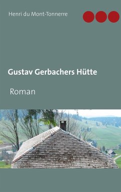 Gustav Gerbachers Hütte - du Mont-Tonnerre, Henri