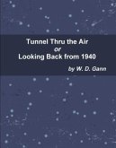 Tunnel Thru the Air or Looking Back from 1940 (eBook, ePUB)