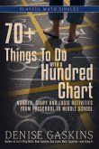 70+ Things to Do with a Hundred Chart (Playful Math Singles) (eBook, ePUB) 70+ Things to Do with a Hundred Chart (Playful Math Singles) (eBook, ePUB)