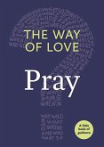 The Way of Love (eBook, ePUB) The Way of Love (eBook, ePUB)