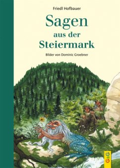 Sagen aus der Steiermark - Hofbauer, Friedl