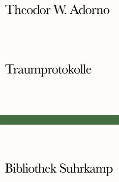 Traumprotokolle - Adorno, Theodor W.