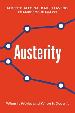 Austerity (eBook, PDF) - Alesina, Alberto; Favero, Carlo; Giavazzi, Francesco