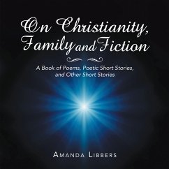 On Christianity, Family and Fiction (eBook, ePUB) On Christianity, Family and Fiction (eBook, ePUB)