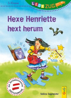 Hexe Henriette hext herum - Sagmeister, Sabina