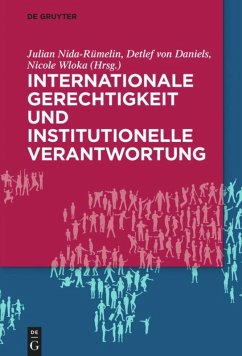 Internationale Gerechtigkeit und institutionelle Verantwortung