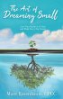 The Art of Dreaming Small (eBook, ePUB) - Bild 1