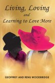 Living, Loving and Learning to Love More (eBook, ePUB)