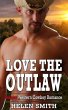 Love the Outlaw - Steamy Western Cowboy... - Bild 1