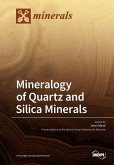 Mineralogy of Quartz and Silica Minerals Mineralogy of Quartz and Silica Minerals
