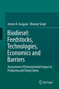 Biodiesel: Feedstocks, Technologies, Economics and Barriers - Avagyan, Armen B.;Singh, Bhaskar