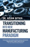 Transitioning into New Manufacturing Paradigm (eBook, ePUB) Transitioning into New Manufacturing Paradigm (eBook, ePUB)
