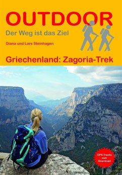 Griechenland: Zagoria-Trek - Steinhagen, Diana;Steinhagen, Lars