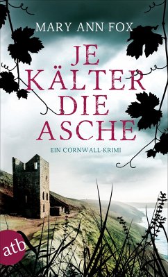 Je kälter die Asche / Gärtnerin Mags Blake Bd.3 - Fox, Mary Ann