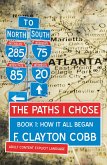 The Paths I Chose (eBook, ePUB)
