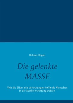 Die gelenkte Masse - Hoppe, Helmut