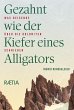 Gezahnt wie der Kiefer eines Alligators - Bild 1