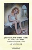 Jae-Dee Survives the Home of Many Mothers (eBook, ePUB)