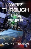 War Through The Pines (From The Earth Series, #2) (eBook, ePUB)