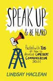 Speak Up and Be Heard (eBook, ePUB)