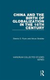 China and the Birth of Globalization in the 16th Century China and the Birth of Globalization in the 16th Century