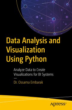 Data Analysis and Visualization Using Python (eBook, PDF) - Embarak, Dr. Ossama