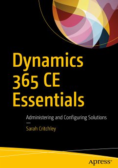 Dynamics 365 CE Essentials (eBook, PDF) - Critchley, Sarah