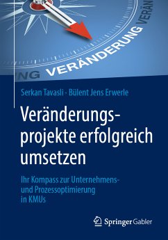 Veränderungsprojekte erfolgreich umsetzen (eBook, PDF) - Tavasli, Serkan; Erwerle, Bülent Jens