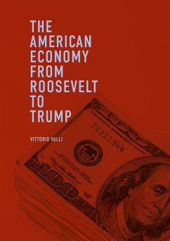 The American Economy from Roosevelt to Trump (eBook, PDF) - Valli, Vittorio