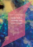 Young People, Learning and Storytelling (eBook, PDF)