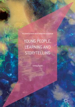 Young People, Learning and Storytelling (eBook, PDF) - Parfitt, Emma