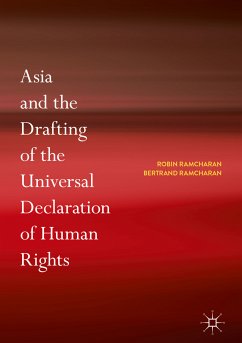Asia and the Drafting of the Universal Declaration of Human Rights (eBook, PDF) - Ramcharan, Robin; Ramcharan, Bertrand