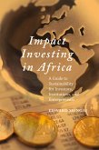Impact Investing in Africa (eBook, PDF)