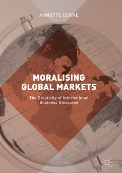 Moralising Global Markets (eBook, PDF) - Cerne, Annette