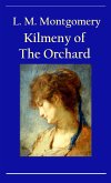 Kilmeny of The Orchard (eBook, ePUB)
