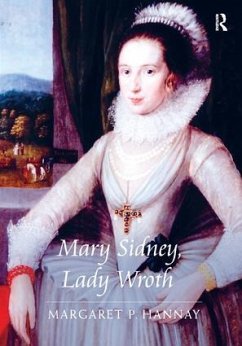 Mary Sidney, Lady Wroth - Hannay, Margaret P