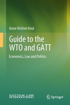 Guide to the WTO and GATT (eBook, PDF) - Koul, Autar Krishen