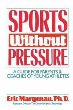 Sports Without Pressure - Margenau, Eric