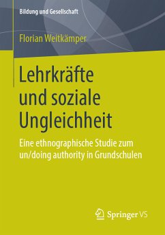 Lehrkräfte und soziale Ungleichheit (eBook, PDF) - Weitkämper, Florian