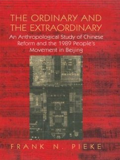 The Ordinary & the Extraordinary - Pieke, Frank N