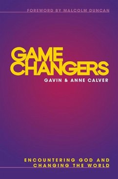 Game Changers - Calver, Revd Anne; Calver, Gavin (Reader)